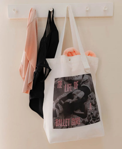 The Life Of A Ballet Girl Tote Bag